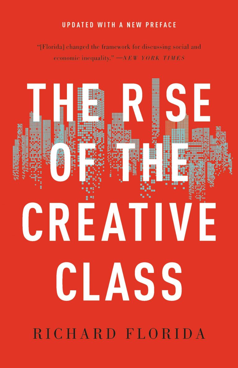 The Rise Of The Creative Class Updated Paperback Edition Creative Class Group